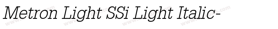 Metron Light SSi Light Italic字体转换